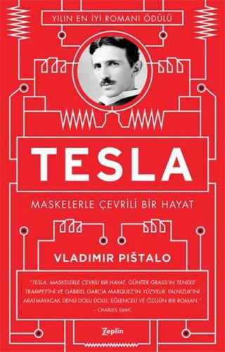 Tesla (Maskelerle Çevrili Bir Hayat) Vladimir Pistalo