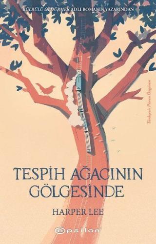 Tespih Ağacının Gölgesinde - Ciltsiz %10 indirimli Harper Lee