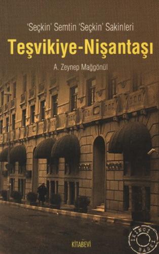 Teşvikiye-Nişantaşı Seçkin Semtin Seçkin Sakinleri %14 indirimli Zeyne