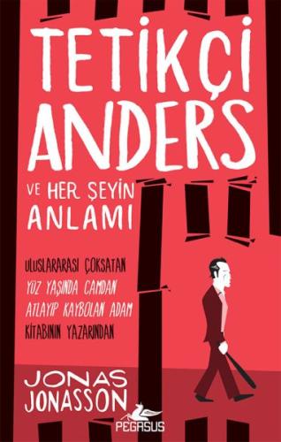 Tetikçi Anders ve Her Şeyin Anlamı %15 indirimli Jonas Jonasson