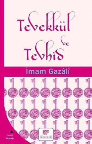 Tevekkül ve Tevhid %20 indirimli İmam Gazali