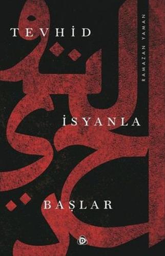 Tevhid İsyanla Başlar %17 indirimli Ramazan Yaman