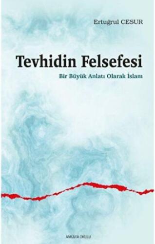 Tevhidin Felsefesi %20 indirimli Ertuğrul Cesur