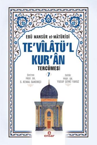 Te'vilatü'l Kur'an Tercümesi 7 (Ciltli) %18 indirimli Ebu Mansur El-Ma