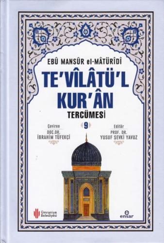 Te'vilatül Kur'an Tercümesi 9 (Ciltli) %18 indirimli Ebu Mansur El-Mat