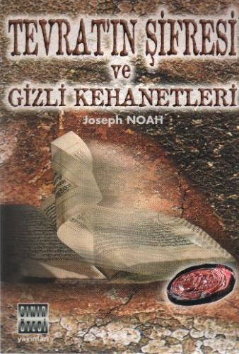 Tevratın Şifresi ve Gizli Kehanetleri Joseph Noah