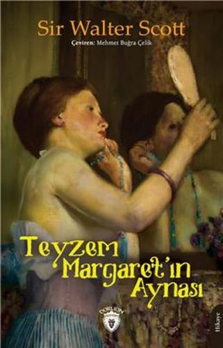 Teyzem Margaretın Aynası %25 indirimli Sir Walter Scott