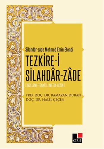 Tezkire-i Silahdar- Zade %8 indirimli Halil Çeçen - Ramazan Duran