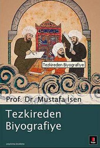 Tezkireden Biyografiye Mustafa İsen