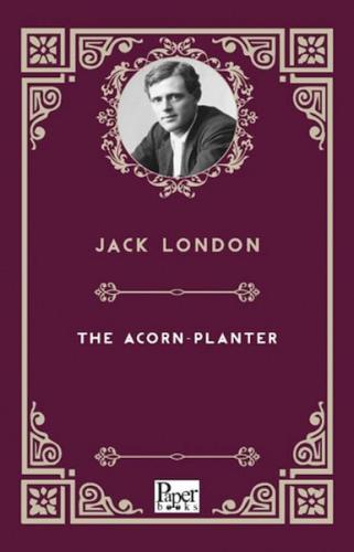 The Acorn     Jack London