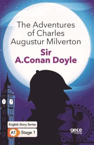 The Adventures of Charles Augustur Milverton - İngilizce Hikayeler A1 