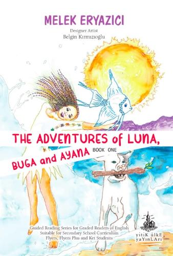 The Adventures of Luna, Buga and Ayana %23 indirimli Melek Eryazıcı