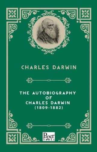 The Autobiography of Charles Darwin (1809-1882) (İngilizce Kitap) %12 