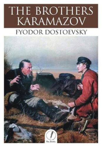 The Brothers Karamazov Fyodor Dostoevsky