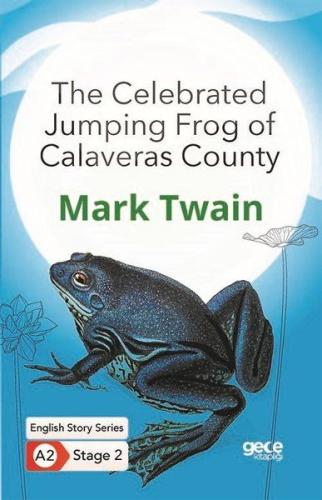 The Celebrated Jumping Frog of Calaveras County - İngilizce Hikayeler 