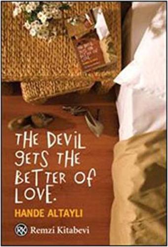 The Devıl Gets The Better Of Love. %13 indirimli Altaylı