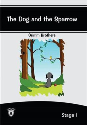 The Dog And The Sparrow - Stage 1 %25 indirimli Grimm Brothers