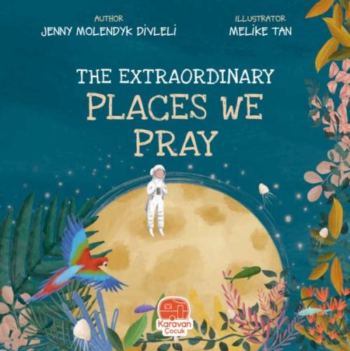 The Extraordınary Places We Pray %20 indirimli Jenny Molendyk Divleli