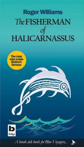 The Fisherman of Halicarnassus %15 indirimli Roger Williams