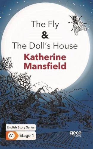 The Fly The Doll’s House - İngilizce Hikayeler A1 Stage1 Katherine Man