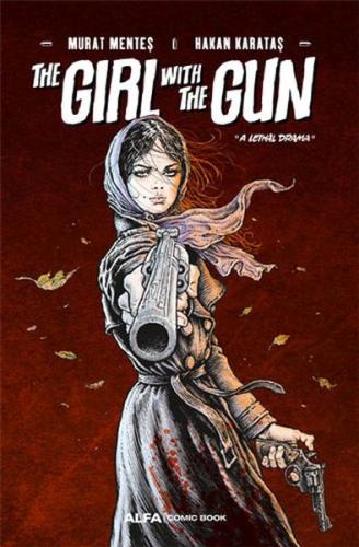 The Girl With The Gun %10 indirimli Murat Menteş