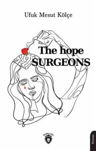 The Hope Surgeons %25 indirimli Ufuk Mesut Kölçe