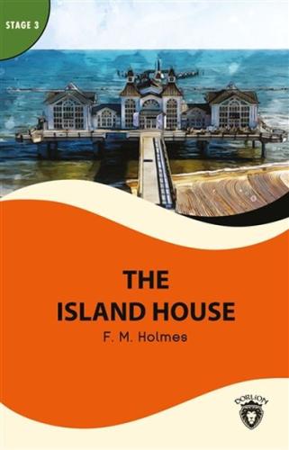 The Island House - Stage 3 %25 indirimli F. M. Holmes