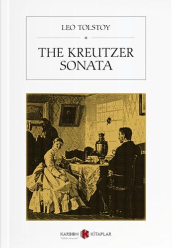 The Kreutzer Sonata %14 indirimli Leo Tolstoy