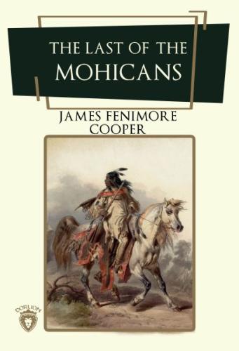 The Last Of The Mohicans %25 indirimli James Fenimore Cooper