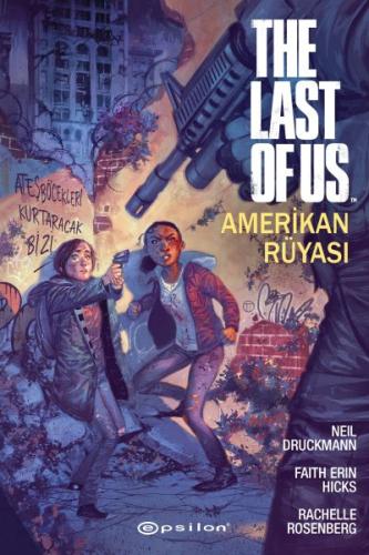 The Last Of Us: Amerikan Rüyası %10 indirimli Neil Druckmann