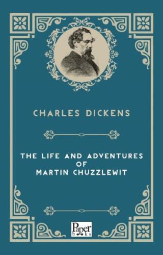 The Life and Adventures of Martin Chuzzlewitt (İngilizce Kitap) %12 in