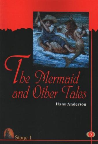 The Mermaid and Other Tales - Stage 1 Hans Christian Andersen