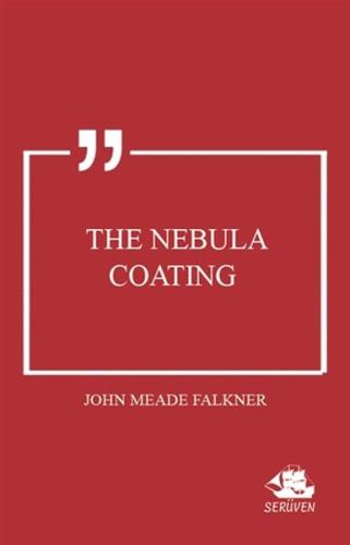 The Nebula Coating John Meade Falkner