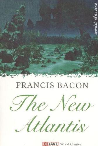 The New Atlantis Francis Bacon