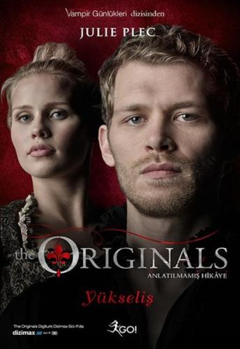 The Originals Anlatılmamış Hikaye - Yükseliş %18 indirimli Julie Plec