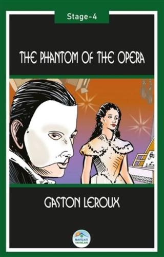 The Phantom Of The Opera (Stage-4) %35 indirimli Gaston Leroux