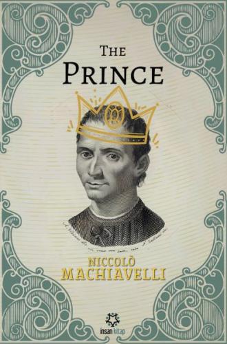 The Prince Nicolo Machiavelli