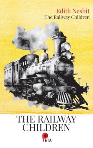 The Railway Children %20 indirimli Edith Nesbit