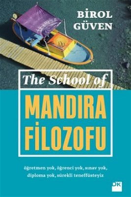 The School of Mandıra Filozofu %10 indirimli Birol Güven