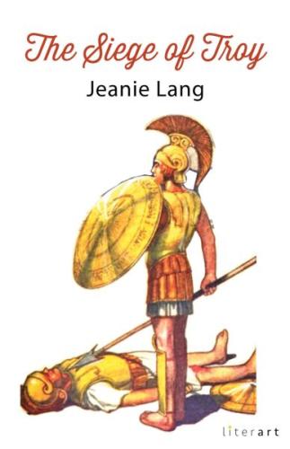 The Siege Of Troy Jeanie Lang