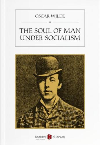 The Soul Of Man Under Socialism %14 indirimli Oscar Wilde