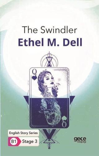 The Swindler - İngilizce Hikayeler B1 Stage 3 %20 indirimli Ethel M. D