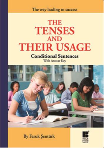 The Tenses and Their Usage Conditional Sentences %14 indirimli Faruk Ş