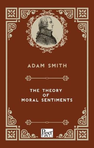 The Theory of Moral Sentiments (İngilizce Kitap) %12 indirimli Adam Sm