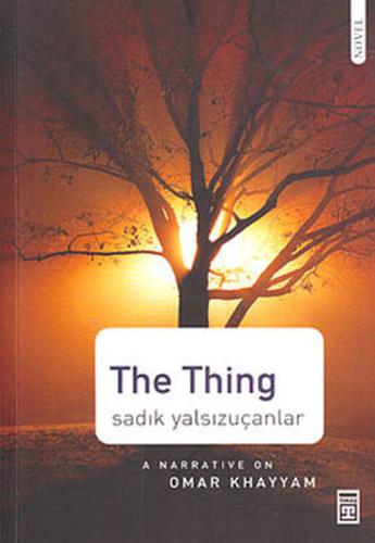 The Thing Sadık Yalsızuçanlar