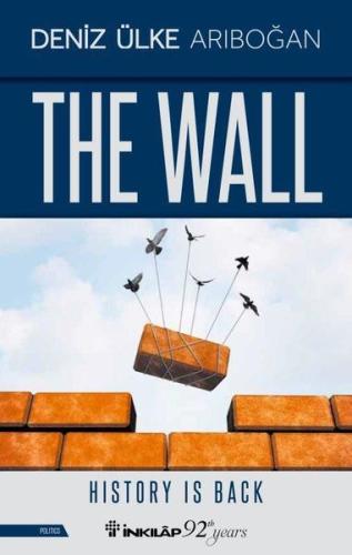 The Wall - History is Back %15 indirimli Deniz Ülke Arıboğan