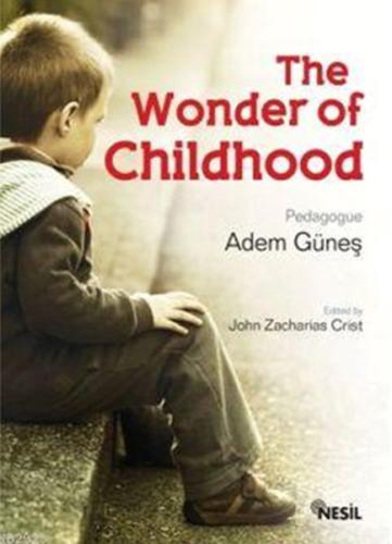 The Wonder of Childhood %20 indirimli Adem Güneş