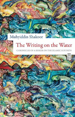 The Writing on the Water %20 indirimli Muhyiddin Shakoor