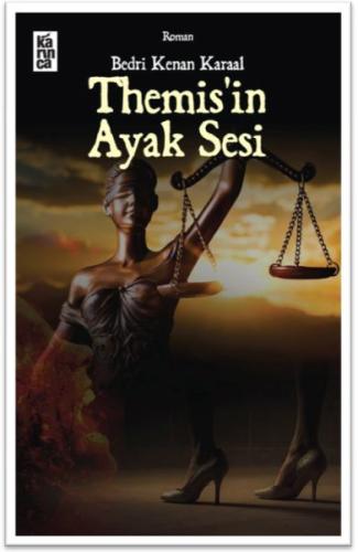 Themıs’in Ayak Sesi Bedri Kenan Karaal