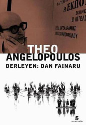 Theo Angelopoulos Dan Fainaru